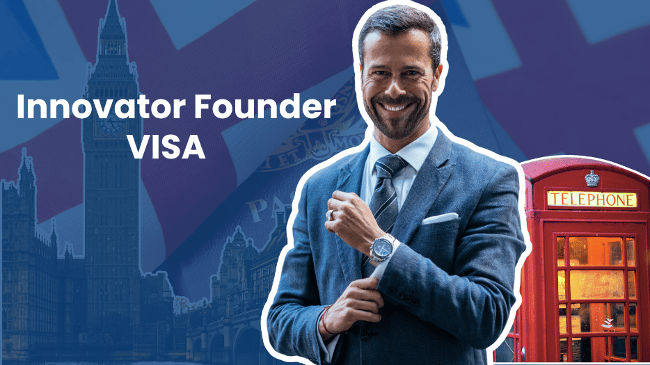 Tìm Hiểu Về Innovator Founder Visa